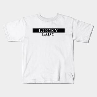 lucky lady 1 Kids T-Shirt